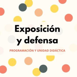 defensa programación didáctica y unidad didáctica oposiciones